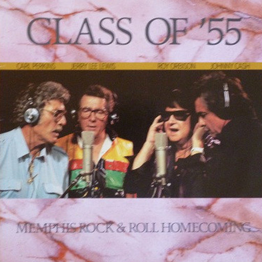 Class Of '55: Memphis Rock & Roll Homecoming – Carl Perkins, Jerry Lee Lewis, Roy Orbison, Johnny Cash (LP, Vinyl Record Album)