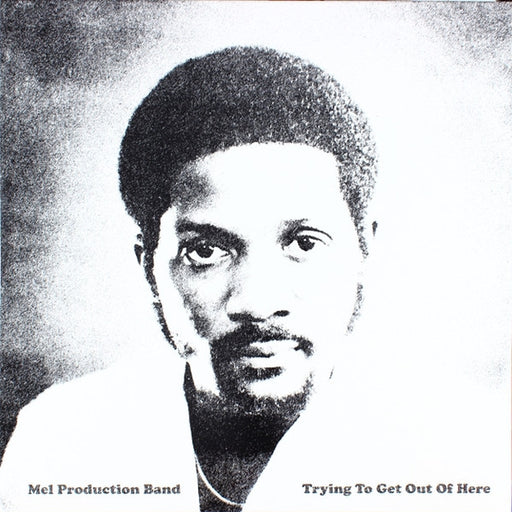 Mel Production Band – Trying To Get Out Of Here (LP, Vinyl Record Album)