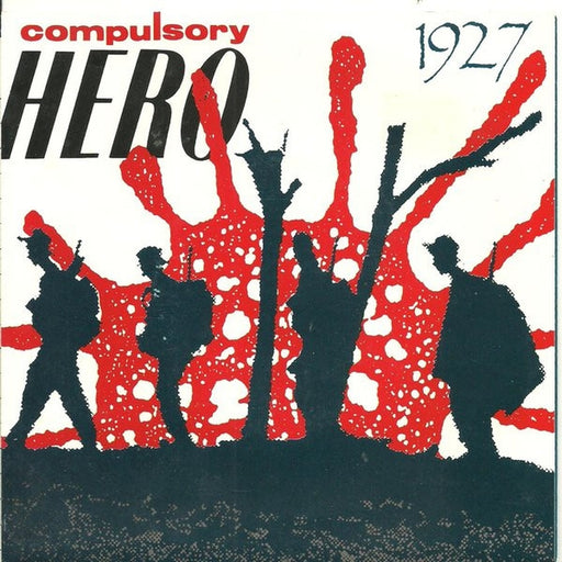 1927 – Compulsory Hero (LP, Vinyl Record Album)