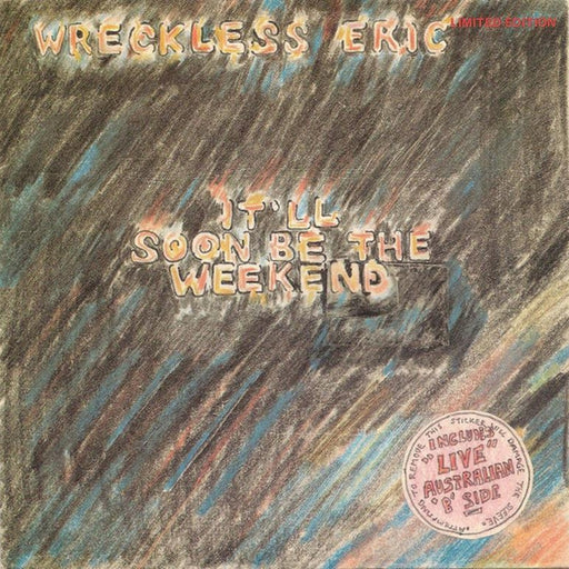 Wreckless Eric – It'll Soon Be The Weekend (LP, Vinyl Record Album)