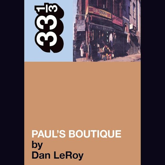 The Beastie Boys' Paul's Boutique - 33 1/3