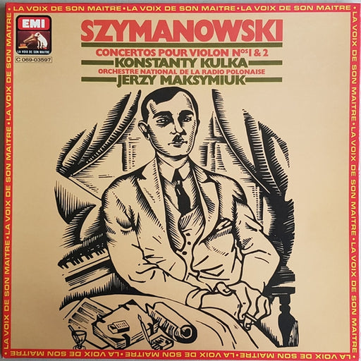 Karol Szymanowski, Konstanty Andrzej Kulka, Wielka Orkiestra Symfoniczna Polskiego Radia I Telewizji, Jerzy Maksymiuk – Concertos Pour Violon Nos 1 & 2 (LP, Vinyl Record Album)