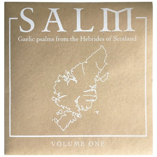 Unknown Artist – Salm: Gaelic Psalms From The Hebrides Of Scotland Volume One (LP, Vinyl Record Album)