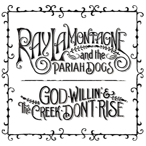 Ray LaMontagne And The Pariah Dogs – God Willin' & The Creek Don't Rise (2xLP) (LP, Vinyl Record Album)