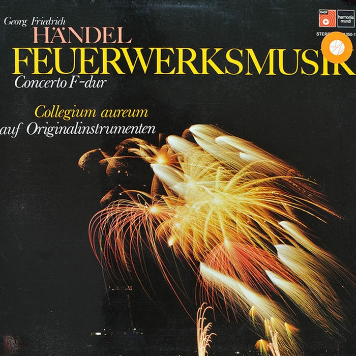 Collegium Aureum, Georg Friedrich Händel – Feuerwerksmusik Concerto F-Dur (LP, Vinyl Record Album)