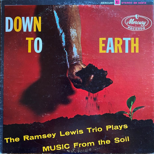The Ramsey Lewis Trio – Down To Earth (Music From The Soil) (LP, Vinyl Record Album)
