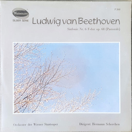 Ludwig van Beethoven, Orchester Der Wiener Staatsoper, Hermann Scherchen – Sinfonie Nr. 6 F-dur Op. 68 "Pastorale" (LP, Vinyl Record Album)