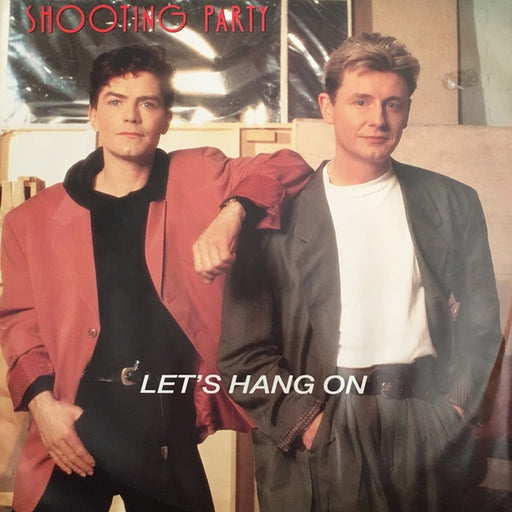 Shooting Party – Let's Hang On (LP, Vinyl Record Album)