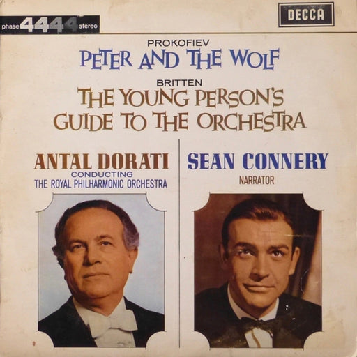 Sergei Prokofiev, Benjamin Britten, Antal Dorati, Sean Connery, The Royal Philharmonic Orchestra – Peter And The Wolf / The Young Person's Guide To The Orchestra (LP, Vinyl Record Album)