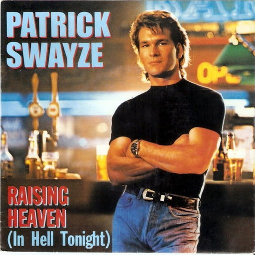 Patrick Swayze – Raising Heaven (In Hell Tonight) (LP, Vinyl Record Album)