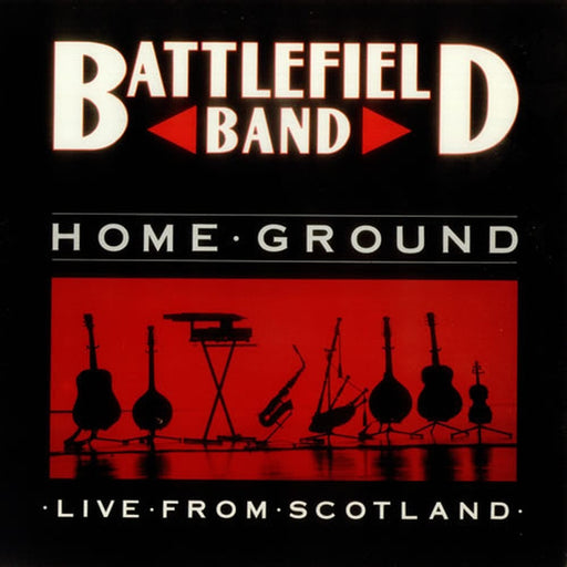 Home Ground : Live From Scotland – Battlefield Band (LP, Vinyl Record Album)