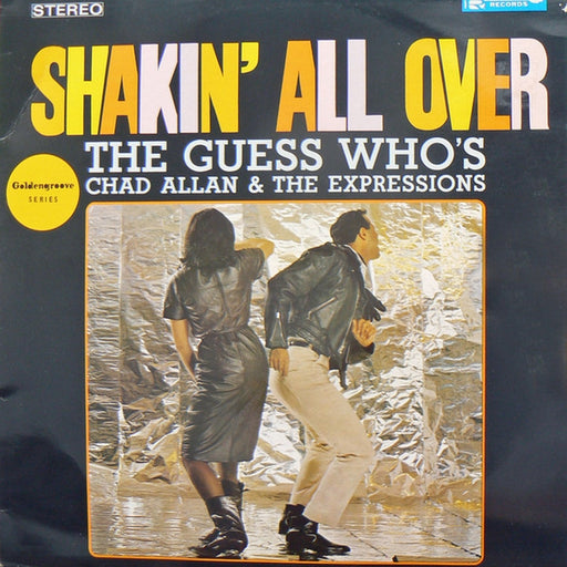 The Guess Who, Chad Allan & The Expressions – Shakin' All Over (LP, Vinyl Record Album)