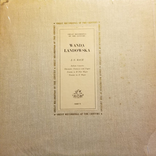 Wanda Landowska, Johann Sebastian Bach – Italian Concerto; Chromatic Fantasia & Fugue; Partita In B Flat Major; Toccata In D Major (LP, Vinyl Record Album)