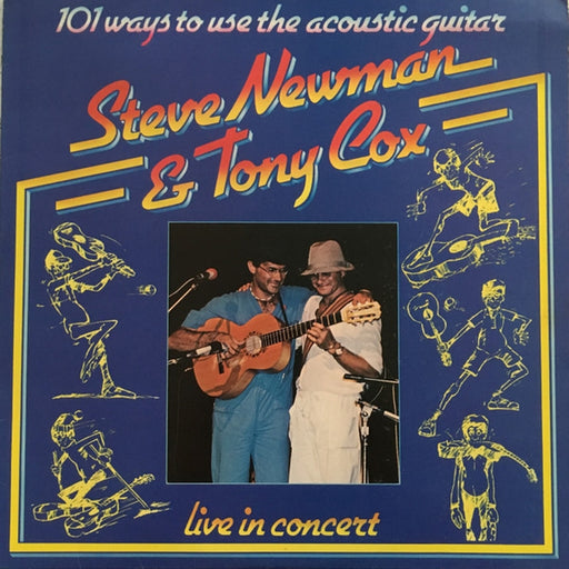 Steve Newman, Tony Cox – 101 Ways To Use The Acoustic Guitar (Live In Concert) (LP, Vinyl Record Album)