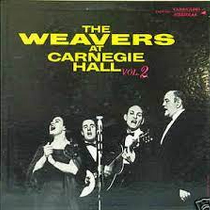 The Weavers – The Weavers At Carnegie Hall, Vol. 2 (VG+/VG+)