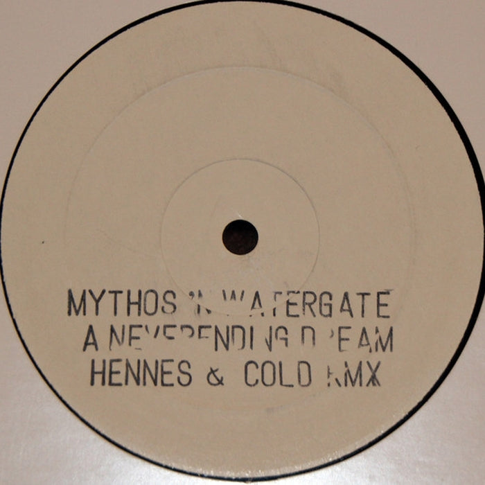 Mythos, Watergate – A Neverending Dream (Hennes & Cold Rmx) (LP, Vinyl Record Album)