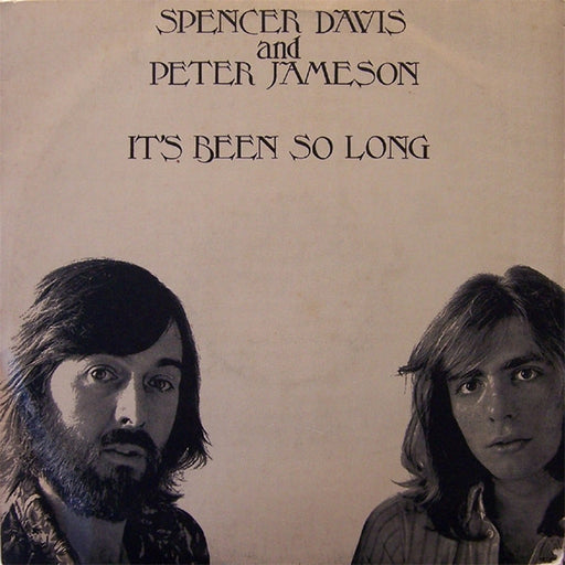 Spencer Davis, Peter Jameson – It's Been So Long (LP, Vinyl Record Album)