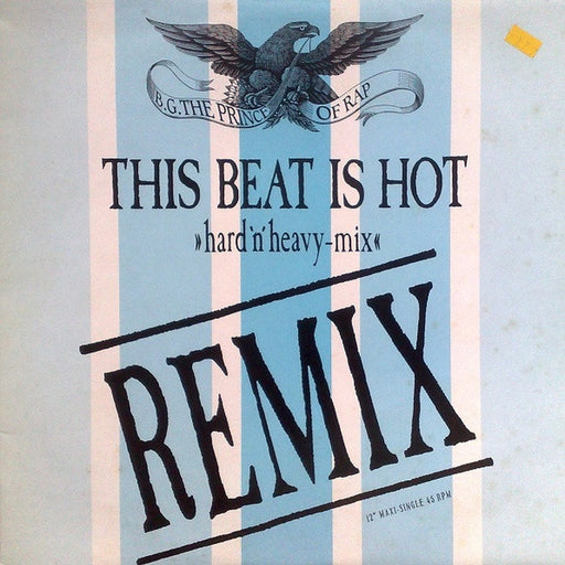 B.G. The Prince Of Rap – This Beat Is Hot (Hard 'N' Heavy-Mix) (LP, Vinyl Record Album)