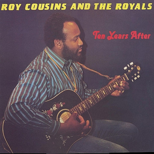 Roy Cousins, The Royals – Ten Years After (LP, Vinyl Record Album)