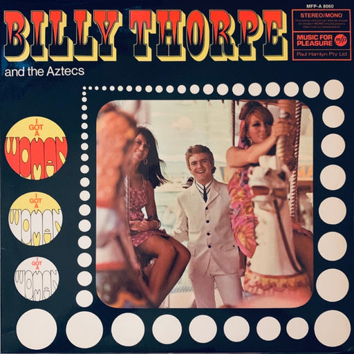 Billy Thorpe And The Aztecs – I Got A Woman (LP, Vinyl Record Album)