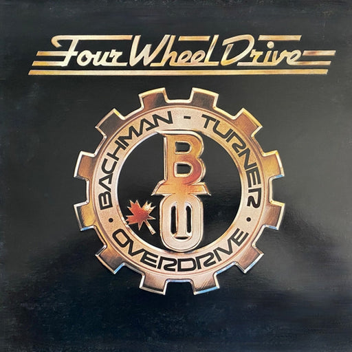 Bachman-Turner Overdrive – Four Wheel Drive (LP, Vinyl Record Album)