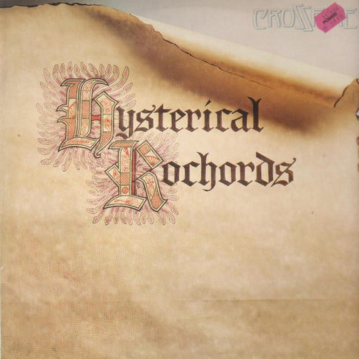 Crossfire – Hysterical Rochords (LP, Vinyl Record Album)