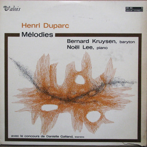 Henri Duparc, Bernard Kruysen, Noël Lee, Danielle Galland – Mélodies (LP, Vinyl Record Album)