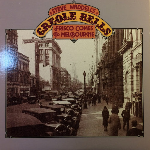 Steve Waddell's Creole Bells – Frisco Comes To Melbourne (LP, Vinyl Record Album)