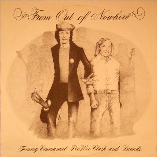 Tommy Emmanuel, Pee Wee Clark, Friends Of Tommy Emmanuel & Pee Wee Clark – From Out Of Nowhere (LP, Vinyl Record Album)