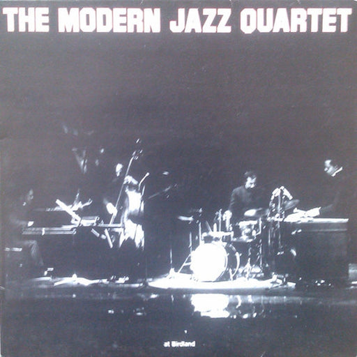 The Modern Jazz Quartet – At Birdland (LP, Vinyl Record Album)