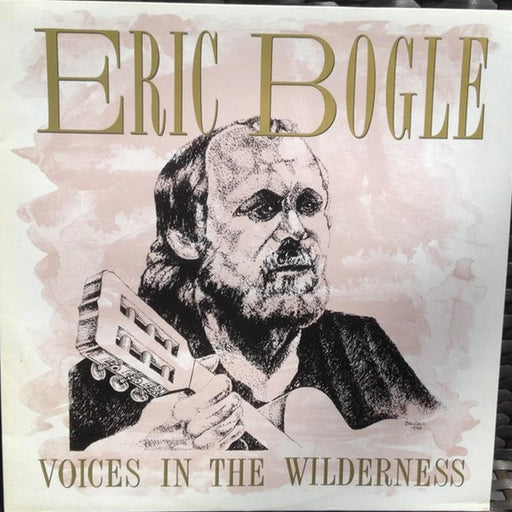 Eric Bogle – Voices In The Wilderness (LP, Vinyl Record Album)