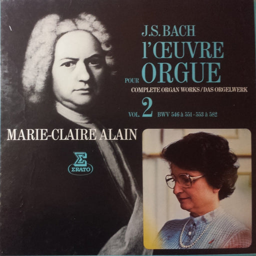Johann Sebastian Bach, Marie-Claire Alain – L'Œuvre Pour Orgue = Complete Organ Works = Das Orgelwerk Vol. 2 (LP, Vinyl Record Album)