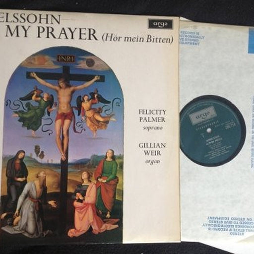 Felix Mendelssohn-Bartholdy, Heinrich-Schütz-Chor Heilbronn, Roger Norrington, Felicity Palmer, Gillian Weir – Hear My Prayer (Hör Mein Bitten) (LP, Vinyl Record Album)