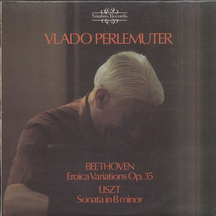 Vlado Perlemuter, Ludwig van Beethoven, Franz Liszt – Eroica Variations Op. 35 / Sonata In B Minor (LP, Vinyl Record Album)
