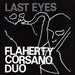 Flaherty/Corsano Duo – Last Eyes (LP, Vinyl Record Album)