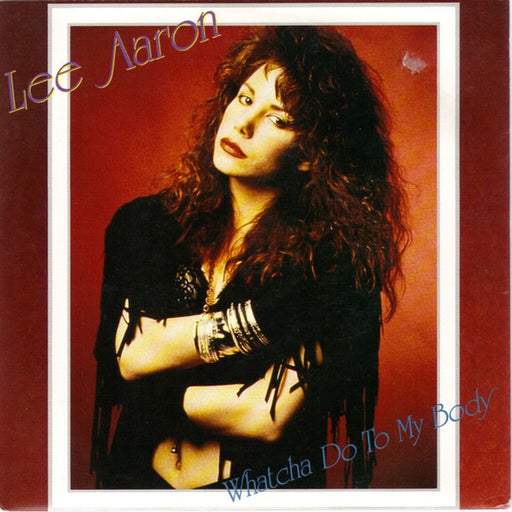 Whatcha Do To My Body – Lee Aaron (LP, Vinyl Record Album)