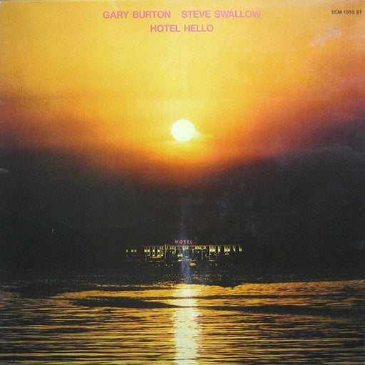 Gary Burton, Steve Swallow – Hotel Hello (LP, Vinyl Record Album)