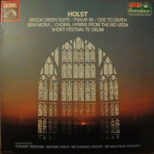 Gustav Holst, Sir Charles Groves, Steuart Bedford, Imogen Holst, Sir Malcolm Sargent, London Philharmonic Orchestra, English Chamber Orchestra, BBC Symphony Orchestra – Brook Green Suite; Psalm 86; Ode To Death; Beni... (LP, Vinyl Record Album)