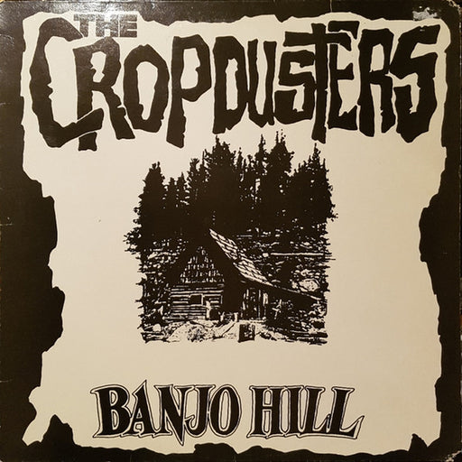 The Cropdusters – Banjo Hill (LP, Vinyl Record Album)