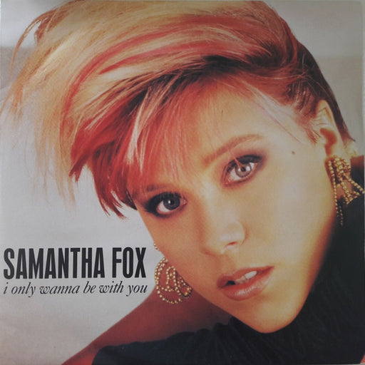 Samantha Fox – I Only Wanna Be With You (LP, Vinyl Record Album)