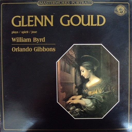 Glenn Gould, William Byrd, Orlando Gibbons – Glenn Gould Plays Music Of William Byrd And Orlando Gibbons (LP, Vinyl Record Album)