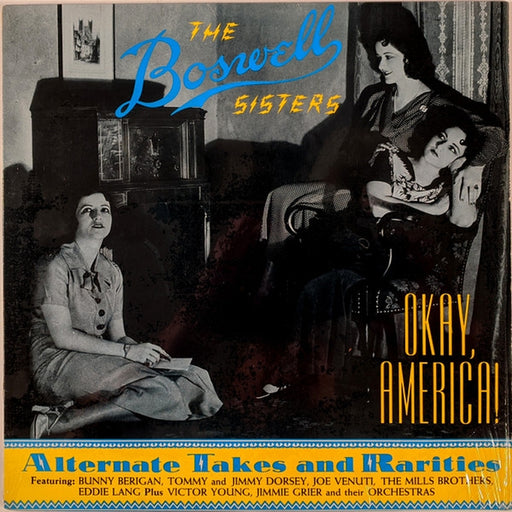 The Boswell Sisters – Okay, America! - Alternate Takes And Rarities (LP, Vinyl Record Album)