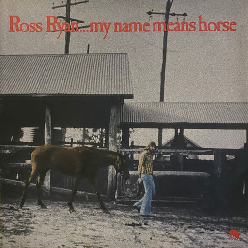 Ross Ryan – ...My Name Means Horse (LP, Vinyl Record Album)