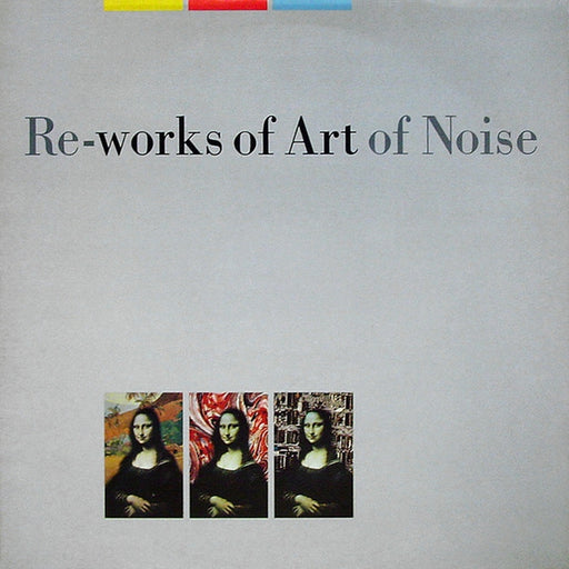 The Art Of Noise – Re-works Of Art Of Noise (LP, Vinyl Record Album)
