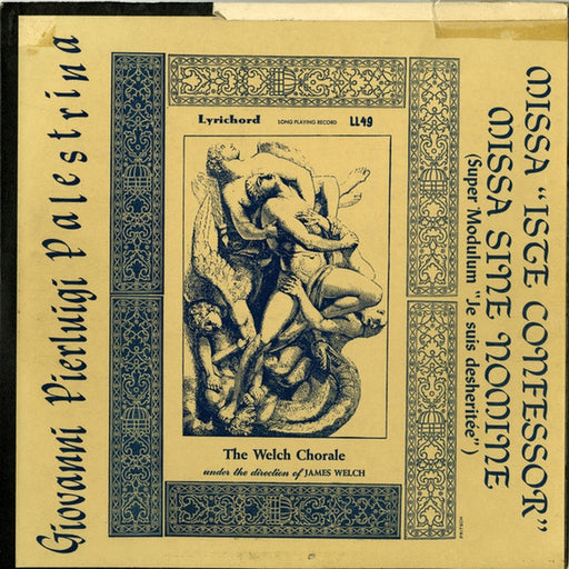 Giovanni Pierluigi da Palestrina, Welch Chorale, James B. Welch – Missa "Iste Confessor" / Missa Sine Nomine (Super Modulum "Je Suis Desheritée") (LP, Vinyl Record Album)