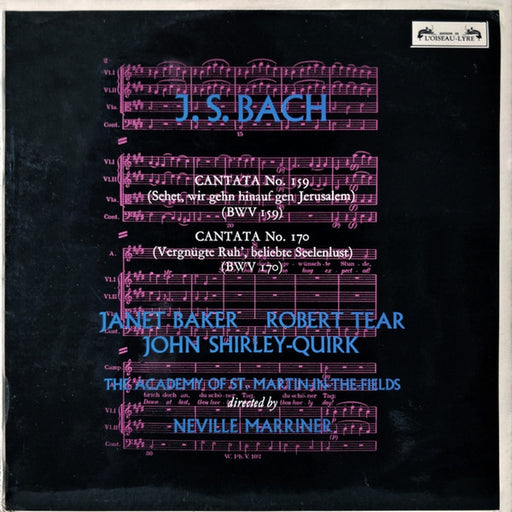Johann Sebastian Bach, Janet Baker, Robert Tear, John Shirley-Quirk, Sir Neville Marriner, The Academy Of St. Martin-in-the-Fields – Bach: Cantatas No. 159 & 170 (LP, Vinyl Record Album)