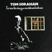 Tom Sorahan – I've Seen The View, You Can Take Me Back Now (LP, Vinyl Record Album)