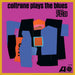 John Coltrane – Coltrane Plays The Blues (LP, Vinyl Record Album)