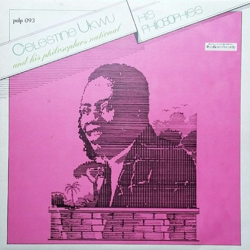 Celestine Ukwu & His Philosophers National – His Philosophies (LP, Vinyl Record Album)