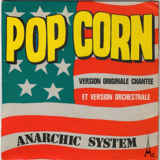 Anarchic System – Pop Corn (Version Originale Chantee Et Version Orchestrale) (LP, Vinyl Record Album)